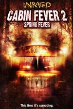 Watch Cabin Fever 2 Spring Fever Wolowtube