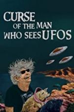 Watch Curse of the Man Who Sees UFOs Wolowtube