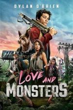 Watch Love and Monsters Wolowtube