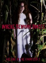 Watch Where Demons Dwell: The Girl in the Cornfield 2 Wolowtube