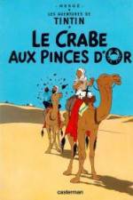 Watch Les aventures de Tintin Le crabe aux pinces d'or 1 Wolowtube