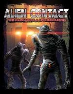 Watch Alien Contact: The Pascagoula UFO Encounter Wolowtube
