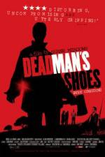 Watch Dead Man's Shoes Wolowtube