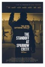 Watch The Standoff at Sparrow Creek Wolowtube