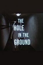 Watch The Hole in the Ground Wolowtube