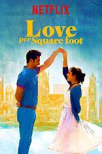 Watch Love Per Square Foot Wolowtube