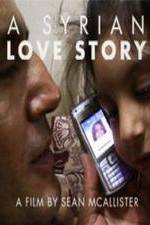 Watch A Syrian Love Story Wolowtube