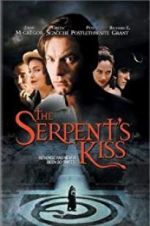Watch The Serpent\'s Kiss Wolowtube
