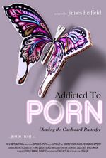 Watch Addicted to Porn: Chasing the Cardboard Butterfly Wolowtube