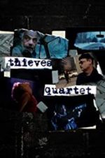 Watch Thieves Quartet Wolowtube