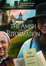 Watch The Amish and the Reformation Wolowtube