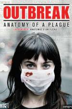 Watch Outbreak Anatomy of a Plague Wolowtube