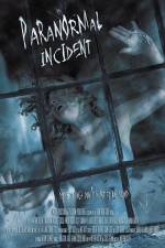 Watch Paranormal Incident Wolowtube