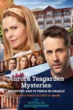 Watch Aurora Teagarden Mysteries: Reunited and it Feels So Deadly Wolowtube