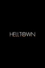Watch Helltown Wolowtube