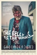 Watch The Belly of the Whale Wolowtube