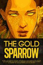 Watch The Gold Sparrow Wolowtube