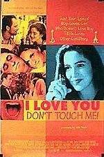 Watch I Love You Don't Touch Me Wolowtube
