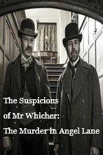 Watch The Suspicions of Mr Whicher The Murder in Angel Lane Wolowtube