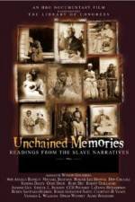 Watch Unchained Memories Readings from the Slave Narratives Wolowtube