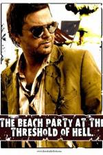 Watch The Beach Party at the Threshold of Hell Wolowtube