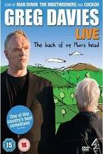 Watch Greg Davies Live 2013: The Back Of My Mums Head Wolowtube
