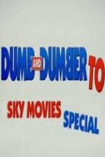 Watch Dumb And Dumber To: Sky Movies Special Wolowtube