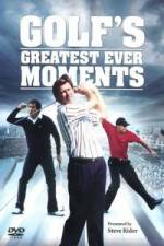 Watch Golfs Greatest Ever Moments Vol 1 Wolowtube
