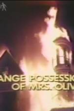 Watch The Strange Possession of Mrs Oliver Wolowtube