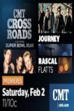 Watch CMT Crossroads Journey and Rascal Flatts Live from Superbowl XLVII Wolowtube