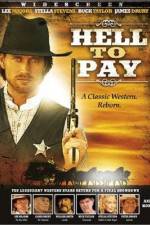 Watch Hell to Pay Wolowtube