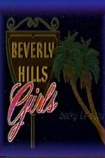 Watch Beverly Hills Girls Wolowtube