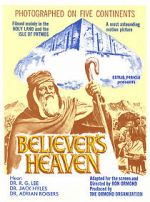Watch The Believer\'s Heaven Wolowtube