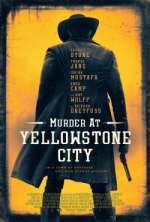 Murder at Yellowstone City wolowtube