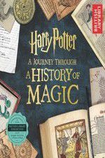 Watch Harry Potter: A History of Magic Wolowtube