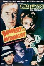 Watch Bowery at Midnight Wolowtube