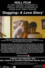 Watch Dogging A Love Story Wolowtube