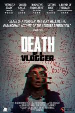 Watch Death of a Vlogger Wolowtube