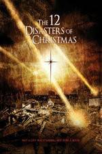 Watch The 12 Disasters of Christmas Wolowtube