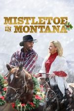 Watch Mistletoe in Montana Wolowtube