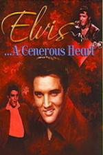 Watch Elvis: A Generous Heart Wolowtube