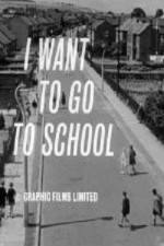 Watch I Want to Go to School Wolowtube