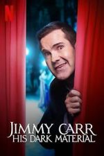 Watch Jimmy Carr: His Dark Material (TV Special 2021) Wolowtube