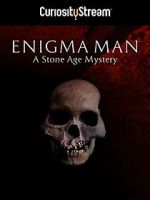 Watch Enigma Man a Stone Age Mystery Wolowtube