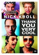 Watch Nick Kroll: Thank You Very Cool Wolowtube