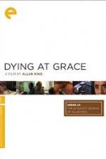 Watch Dying at Grace Wolowtube