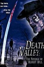 Watch Death Valley: The Revenge of Bloody Bill Wolowtube