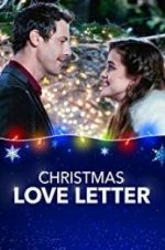 Watch Christmas Love Letter Wolowtube