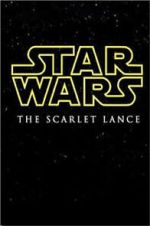 Watch Star Wars: The Scarlet Lance (Short 2014) Wolowtube