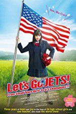 Watch Let\'s Go, JETS! From Small Town Girls to U.S. Champions?! Wolowtube